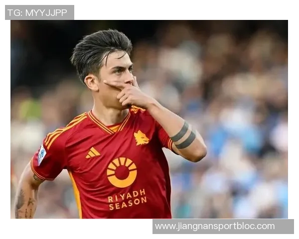 罗马队面临挑战迪巴拉佩莱格里尼未来悬而未决切利克续约迫在眉睫