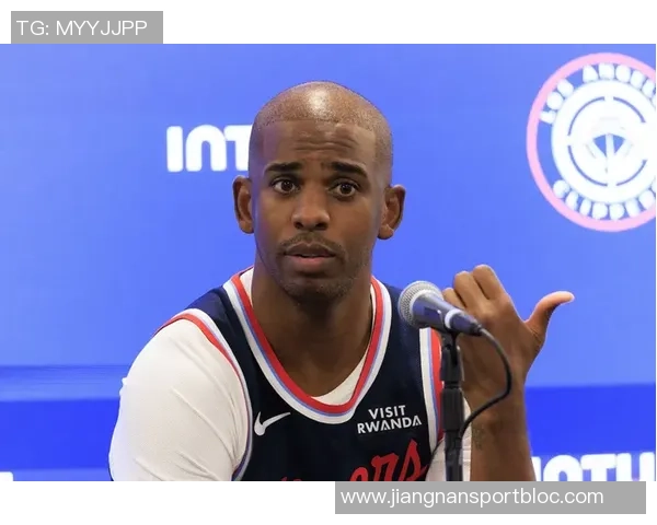 保罗谈快船总冠军梦想强调当下专注与努力的重要性